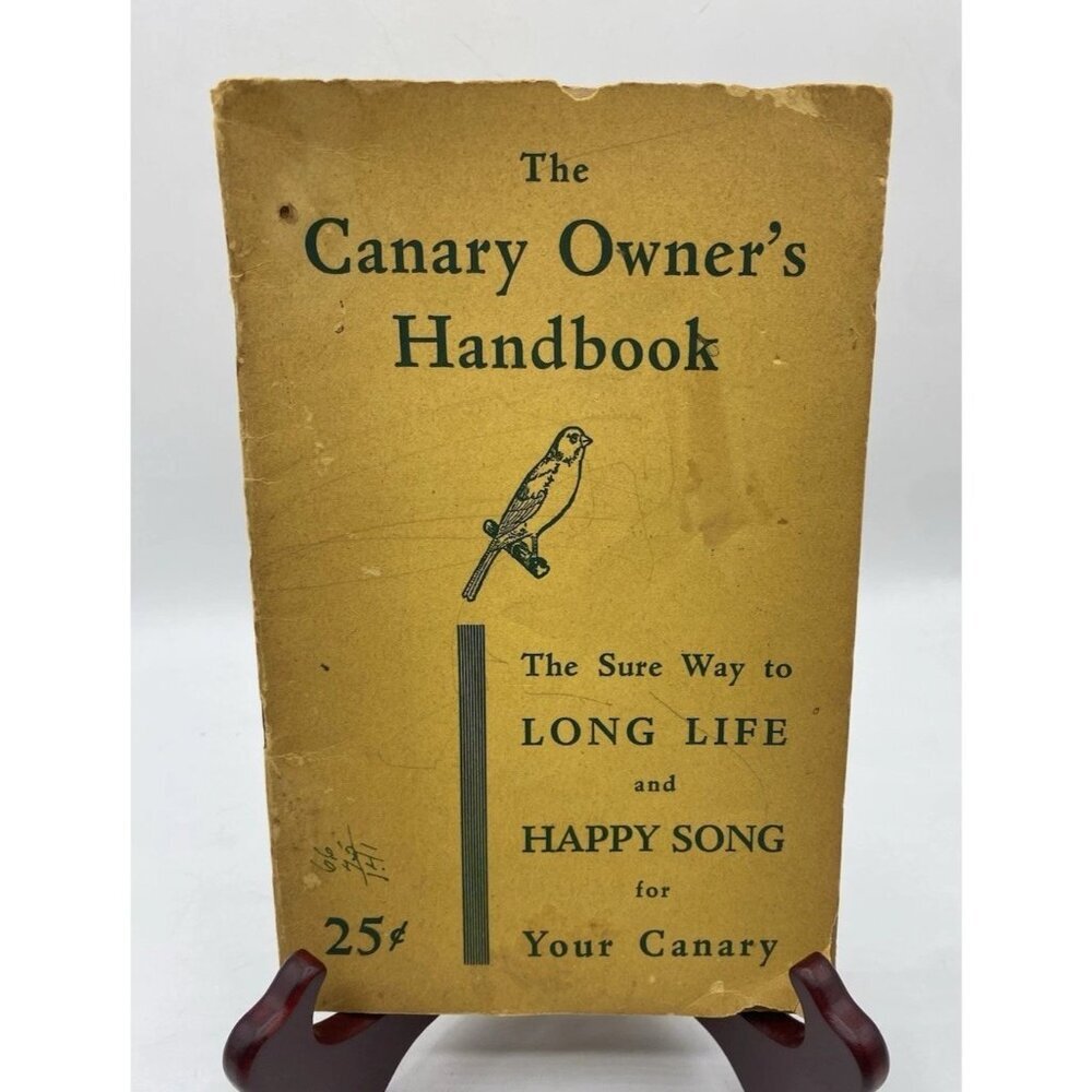 The Canary Owner's Handbook Will Gerber 1950 Long Life & Happy Song Well Loved